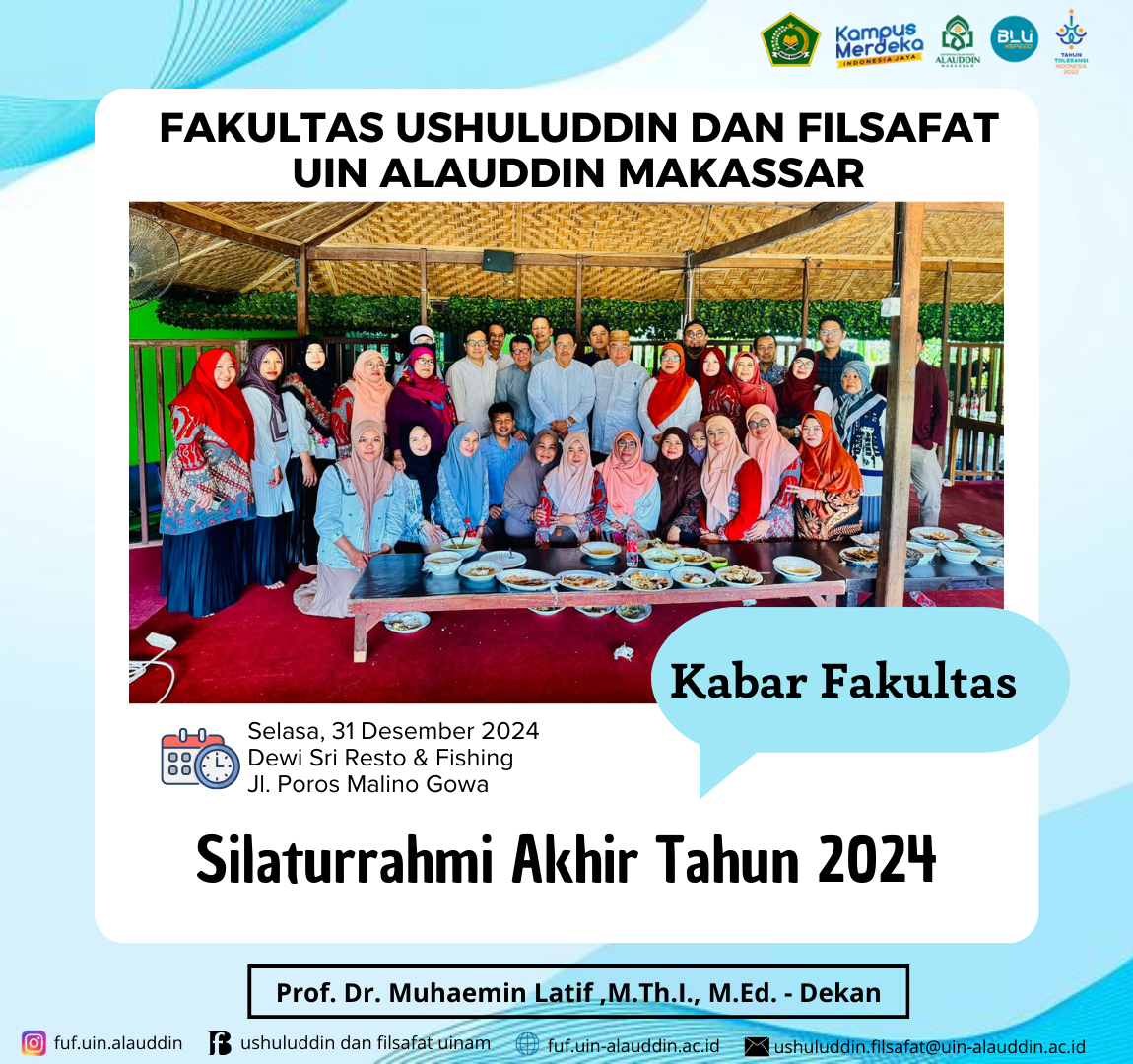 Silaturahmi Akhir Tahun 2024 Fakultas Ushuluddin dan Filsafat UIN Alauddin Makassar: Menguatkan Kebersamaan di Dewi Sri Resto & Fishing